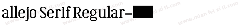 allejo Serif Regular字体转换